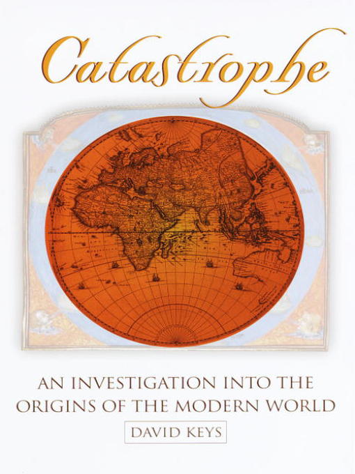 Title details for Catastrophe by David Keys - Available